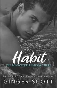 Habit - Book #3 of the Boys of Welles