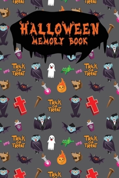 Halloween Memory Book: An Activity Book for Kids to Record Their Halloween Day | Coloring | Drawing | Journaling | Vampire Mix (Trick or Treat)