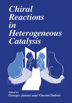 Hardcover Chiral Reactions in Heterogeneous Catalysis Book