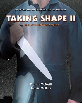 Paperback Taking Shape II: The Lost Halloween Sequels Book