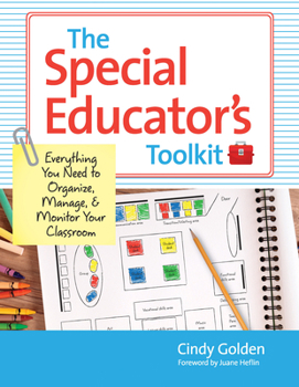 Paperback The Special Educator's Toolkit: Everything You Need to Organize, Manage, and Monitor Your Classroom [With CDROM] Book