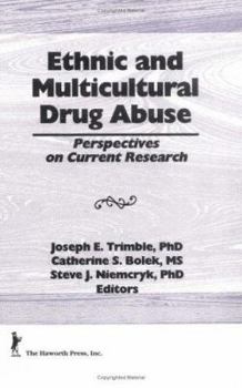 Hardcover Ethnic and Multicultural Drug Abuse: Perspectives on Current Research Book