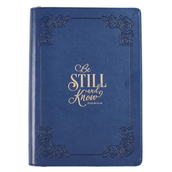 Be Still and Know