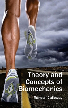 Hardcover Theory and Concepts of Biomechanics Book