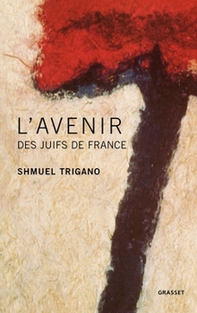 Paperback L'avenir des juifs de France [French] Book