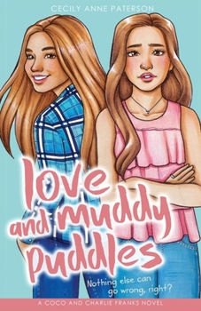 Paperback Love and Muddy Puddles: A Coco and Charlie Franks novel Book