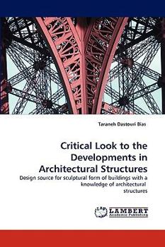 Paperback Critical Look to the Developments in Architectural Structures Book