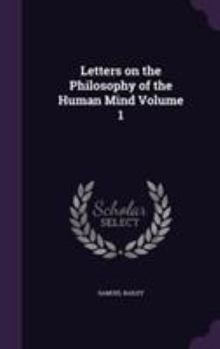 Hardcover Letters on the Philosophy of the Human Mind Volume 1 Book