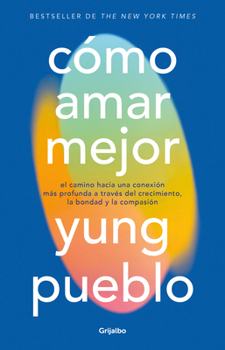 Paperback Cómo Amar Mejor / How to Love Better [Spanish] Book