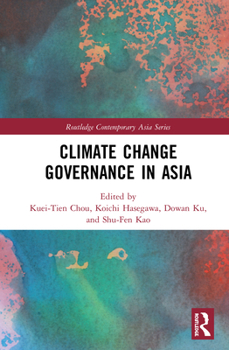 Hardcover Climate Change Governance in Asia Book