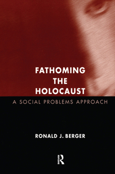 Paperback Fathoming the Holocaust: A Social Problems Approach Book