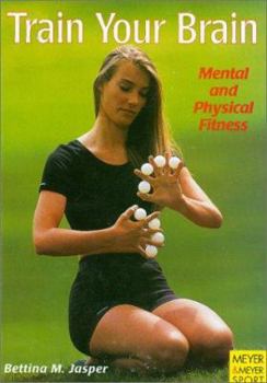 Paperback Train Your Brain: Mental and Physical Fitness Book