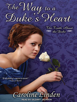 The Way to a Duke's Heart - Book #3 of the Truth About the Duke