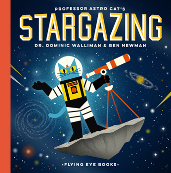 Hardcover Professor Astro Cat's Stargazing Book