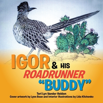 Paperback Igor and His Roadrunner ''Buddy'': A Senior & New Friend Book