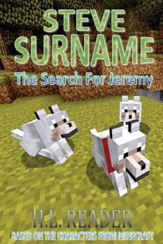 Paperback Steve Surname: The Search For Jeremy: Non illustrated edition Book