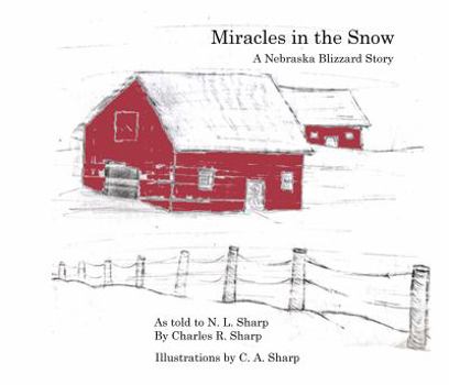 Paperback Miracles in the Snow: A Nebraska Blizzard Story Book