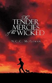 Paperback The Tender Mercies of the Wicked Book