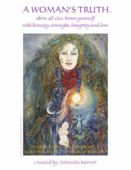 Paperback A Woman's Truth: A Life Truly Worth Living Book