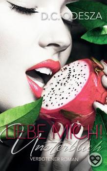 Paperback Liebe Mich: Unsterblich [German] Book