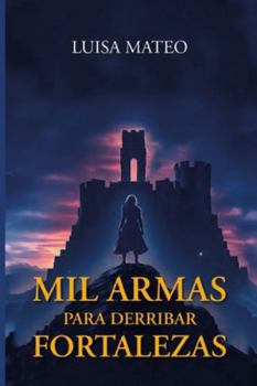 Paperback Mil Armas para Derribar Fortalezas [Spanish] Book