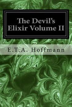 The Devil's Elixir Vol. II - Book  of the Die Elixiere des Teufels