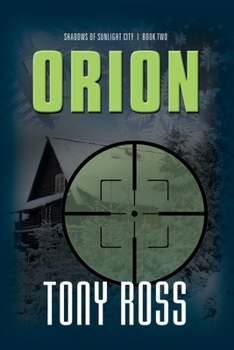 Paperback Orion - Shadows of Sunlight City #2 Book