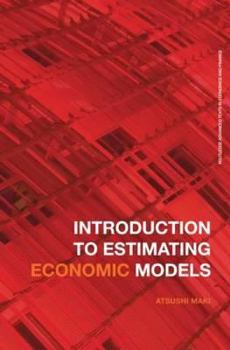 Paperback Introduction to Estimating Economic Models Book
