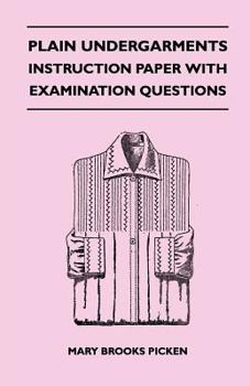 Paperback Plain Undergarments - Instruction Paper with Examination Questions Book