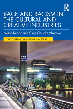Paperback Race and Racism in the Cultural and Creative Industries Book