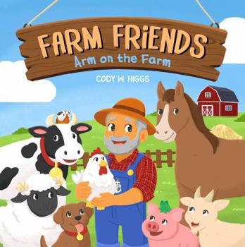 Paperback Farm Friends: Arm on the Farm Book
