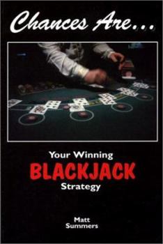 Paperback Chances Are Your Winning Blackjack Strategy Book