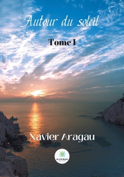Paperback Autour du soleil: Tome I [French] Book
