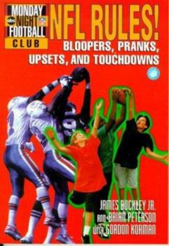 Paperback NFL Rules!: Bloopers, Pranks, Upsets, and Touchdowns Book