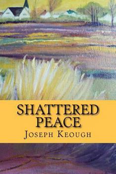 Paperback Shattered Peace Book