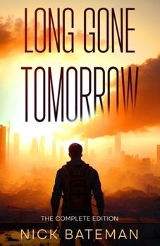 Paperback Long Gone Tomorrow: The Complete Edition Book