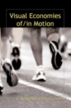 Paperback Visual Economies Of/In Motion: Sport and Film Book