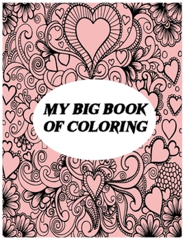 Paperback A Big Book of Coloring: Homemade Science Experiments and Activities Book