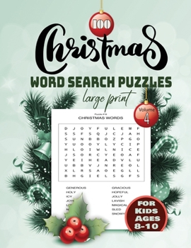 Paperback 100 christmas word search puzzle large print Volume 4 for Kids Ages 8-10: Holiday Puzzle Book with answers Large Print 129 pages, beautiful- time- chr [Large Print] Book