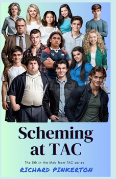 Paperback Scheming at TAC Book