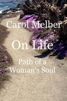 Paperback On Life: Path of a Woman's Soul Book