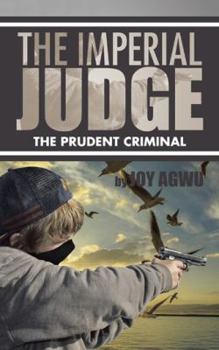 Paperback The Imperial Judge: The Prudent Criminal Book