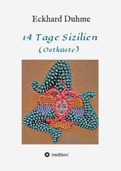 Paperback 14 Tage Sizilien: (Ostküste) [German] Book