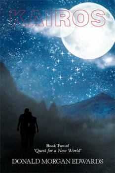 Paperback Kairos: Book Two of 'Quest for a New World' Book