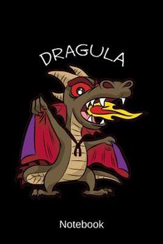 Paperback Notebook - Dragula: Dragon Dracula Notepad Book