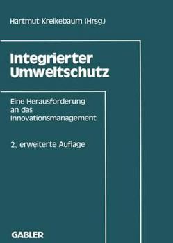 Paperback Integrierter Umweltschutz: Eine Herausforderung an Das Innovationsmanagement [German] Book