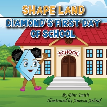 Paperback Shape Land (Diamond's First Day of School): Diamond's First Day of School Book