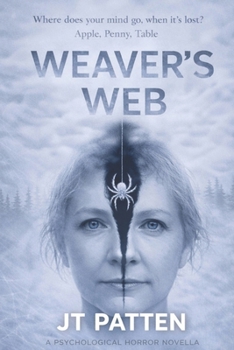 Paperback Weaver's Web: A Psychological Horror Novella Book