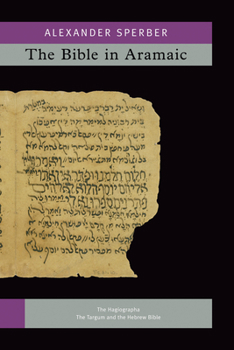 Paperback The Bible in Aramaic, Vol. 2: Based on Old Manuscripts and Printed Texts. Vols Iva-Ivb Book
