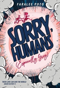 Hardcover Sorry, Humans (Especially Greg) Book